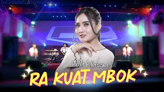 Nella kharisma - Ra Kuat Mbok ( Official Lyric Video )