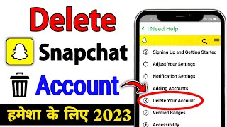 Snapchat Account Kaise Delete Kare 2023 || How To Delete Snapchat Account Permanently 2023