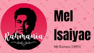 Mel Isaiyae - Swarnalatha,Unni Menon - Mr.Romeo (1996) - Rahmania - Best Ones