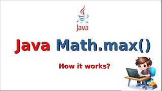 Java Tutorial: How Java's Math.max() Function Works?