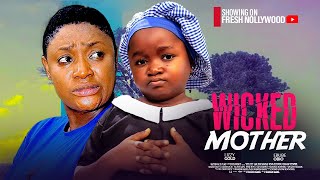 WICKED MOTHER - EBUBE OBIO AND LIZZYGOLD