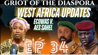 EP 34 | WEST AFRICA UPDATE: Mali \u0026 Burkina Faso Cut Ties With France | Macron, France PM Disrespects