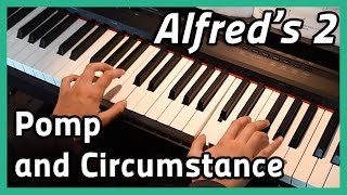 ♪ Processional from Pomp and Circumstance No. 1 ♪ | Piano | Alfred's 2