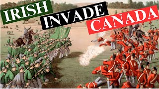 The Fenian Raids into Canada