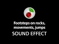 🎧 Footsteps on rocks, movements, jumps SOUND EFFECT