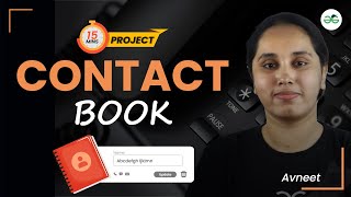 Contact Book | Project in 15 minutes | GeeksforGeeks School