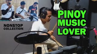 THE BEST OF PINOY MUSIC LOVER NONSTOP COLLECTION