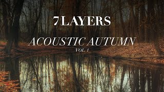 Acoustic Autumn Vol. 1 - Cozy Indie Folk Songs For Chill Days (2-Hour Playlist)