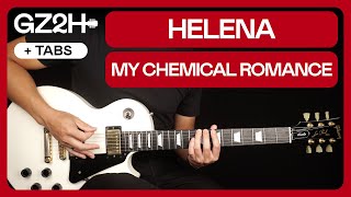 Helena Guitar Tutorial My Chemical Romance Guitar Lesson |Rhythm + Lead + TAB|