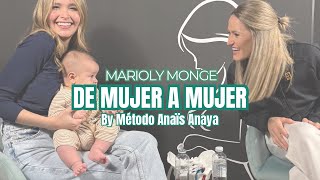 Episodio 2 - De Mujer a Mujer by Método Anaïs Anaya - Marioly Monge