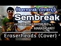 Sembreak - Eraserheads (Cover) | Virtual Jam w/ Raymund Marasigan