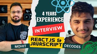 Frontend Developer Interview | 4 Years Experience | React and JavaScript