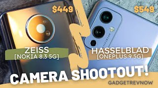 Nokia 8.3 5G vs OnePlus 9 5G camera comparison! Zeiss vs Hasselblad Ultimate Shootout!