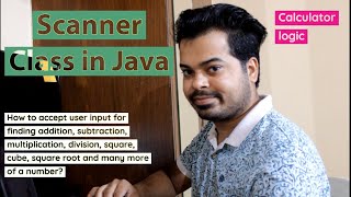 Scanner class in Java | Accepting user input