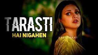 Tarsati Hai Nigahen Meri (Official Video) Himanshi Khurana, Asim Riaz Latest Romantic Songs 2021 |