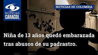 Aberrante caso en Norte de Santander: niña de 13 años quedó embarazada tras abusos de su padrastro