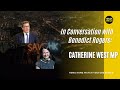 E30: Catherine West MP - In Conversation with Benedict Rogers