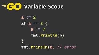 Variable scope - Go programming language tutorial (18)