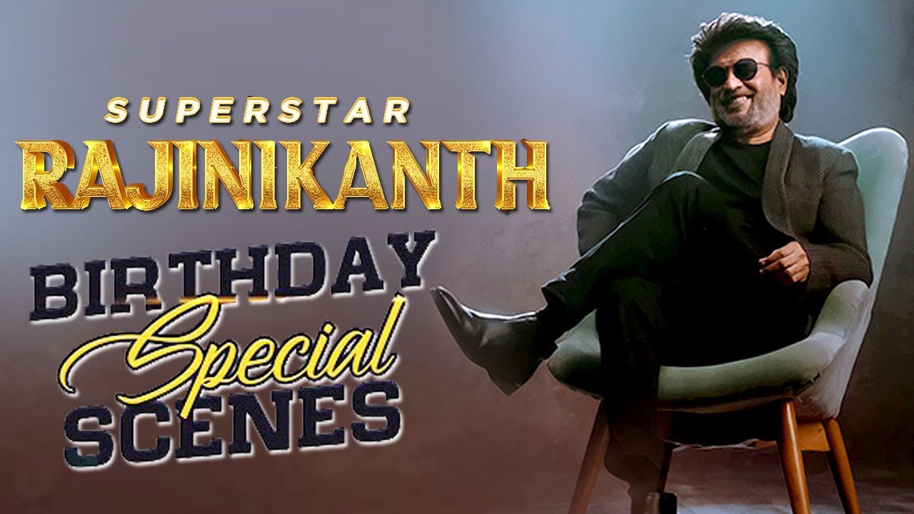 Supar Star Rajinikanth Birthday Special Scenes | Best Movie Scenes ...