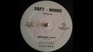 Leather - Nervous
