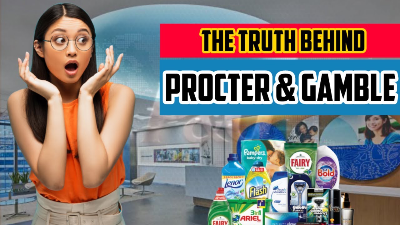 Procter & Gamble: Our Eye-Opening Analysis Exposes The Truth Behind The ...