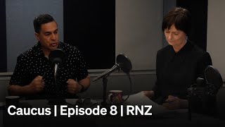 CAUCUS | Episode 8 | RNZ
