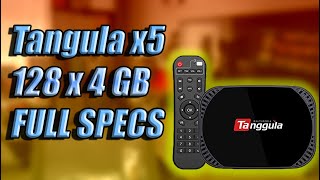 THE NEW Tangula x5 128GB x 4GB FULL SPECS
