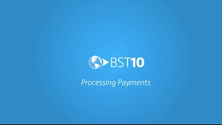Processing Payments with BST10