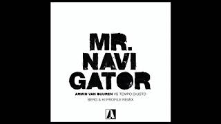 Armin Van Buuren And Tempo Giusto - Mr Navigator Berg And Hi Profile Remix