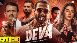 Deva Full Movie in Hindi (2025) | Shahid Kapoor | Pooja Hegde | Rosshan Andrrews| Facts \u0026 Review