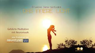 neurotunes Meditation - Das Innere Licht