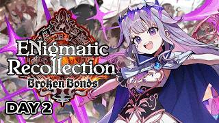 【ENigmatic Recollection】G(j)aslight G(j)atekeep G(j)irlboss【Broken Bonds Day 2】#enreco