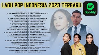 Lagu Pop Terbaru 2023 Tiktok Viral  Top Hits Spotify Indonesia 2023 - Lagu Hits 2023