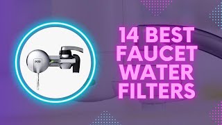 Best Faucet Water Filter 2022