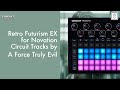 Retro Futurism EX Demo - Circuit Tracks Sound Pack by A Force Truly Evil