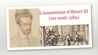 [Fac Histoire] Comprendre l'assassinat d'Henri III (1589)