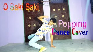O Saki Saki Re || Dance Cover || Freestyle + Popping Dance || Puneet  Yadav