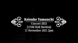 Keisuke Yamauchi Concert Tour 2021 Hachioji 山内惠介コンサートツアー2021 八王子公演