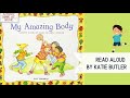 My Amazing Body by Pat Thomas