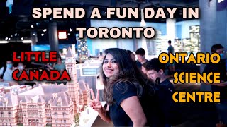 Little Canada Toronto | Ontario Science Centre | Fun day in Toronto