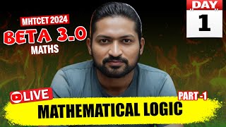 Mathematical Logic Part 1 | MHTCET 2024 | GanitAnk Beta 3.0 #mhtcet  #mhtcet2024  #maharashtraboard