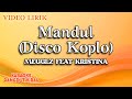 Meggi Z Feat Kristina - Mandul Disco Koplo (Official Video Lirik)