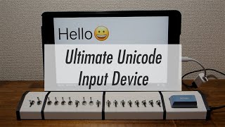 Ultimate Unicode Input Device