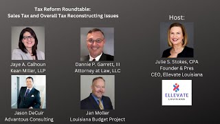 Tax Reform Roundtable: Sales Tax \u0026 Overall Tax Reconstructing Issues