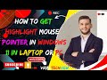 Viraltechview / How to highlight mouse pointer windows 11 😊👇👇🎞️🎞️🔔🔔