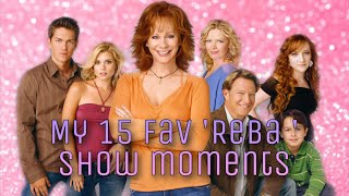 My 15 Fav Moments / scenes from “Reba”