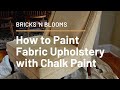 How to Paint Fabric Upholstery with Chalk Paint