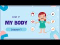 Unit 7: My body - Lesson 1 (Part 1) - Tiếng Anh 3 (Explore Our World) [OLM.VN]