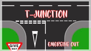 T-Junction (Emerging Out)