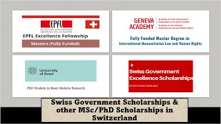 Swiss Government Scholarships & other MSc/PhD Scholarships in Switzerland